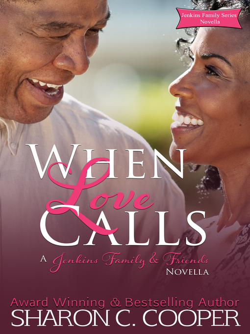 Title details for When Love Calls by Sharon C. Cooper - Available